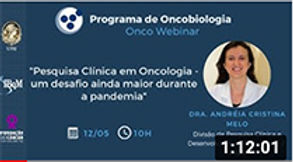 Dos Seminários de Oncobiologia aos Onco Webinars
