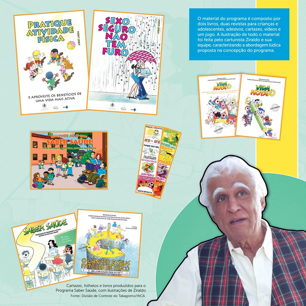 A arte de Ziraldo e mais de 100 experiências do SUS contra o câncer