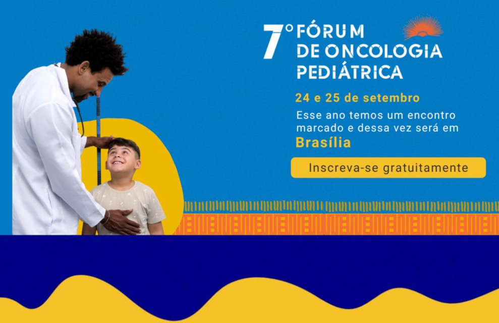 7º Fórum de Oncologia Pediátrica reforça integração da ciência com a rede de cuidado