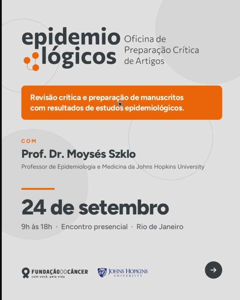Oficina de preparação crítica de artigos epidemiológicos — Fundação do Câncer